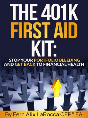 cover image of The 401K First Aid Kit